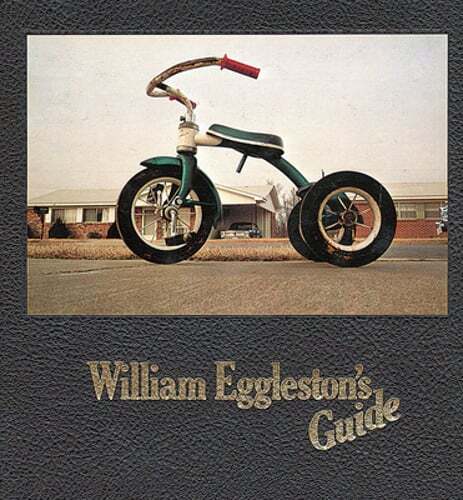 William Eggleston's Guide by William Eggleston: New