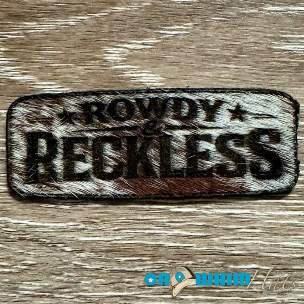 Rowdy and Reckless Genuine Cowhide Iron-On Patch