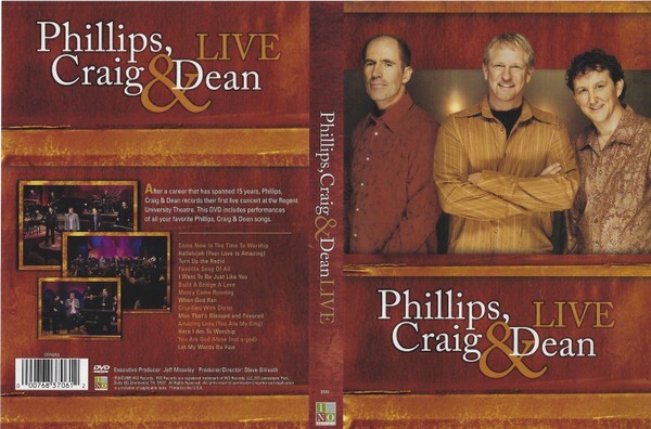 Phillips, Craig & Dean - Live DVD  Christian Music Concert