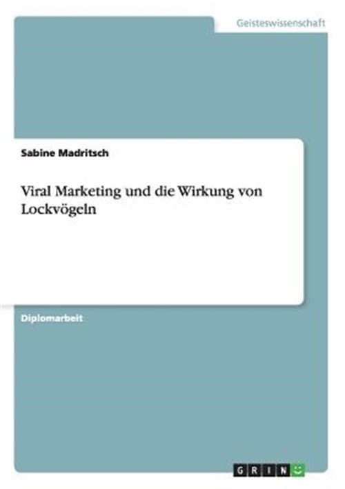 Viral Marketing und die Wirkung von Lockv�geln (Paperback or Softback)-image