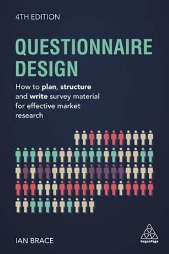 Questionnaire Design: How to Plan, Structure and Write Survey Material for: Used