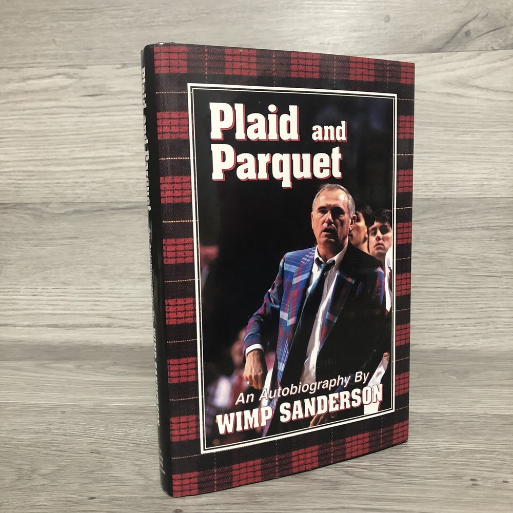 PLAID AND PARQUET Wimp Sanderson SIGNED Autobiography Alabama Basketball HC Good