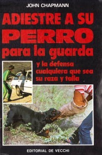 Adiestre a Su Perro para la Guarday Defensa by unknown author Book The Fast FreeFREE US DELIVERY | ISBN: 843152135X | Quality Books
