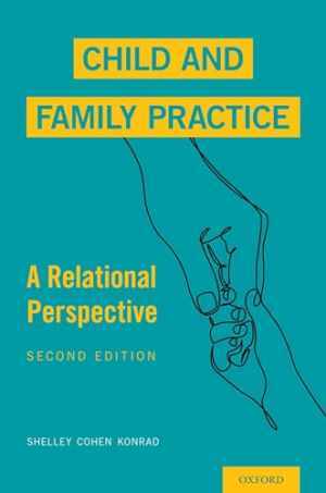Child and Family Practice: A - Paperback, by Cohen Konrad Shelley - Acceptable