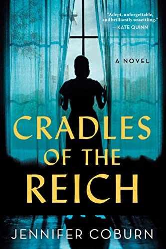 Cradles of the Reich: A Novel - Paperback, by Coburn Jennifer - Very Good x