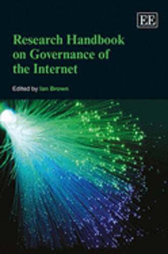Research Handbook on Governance of the Internet by Ian Brown: New
