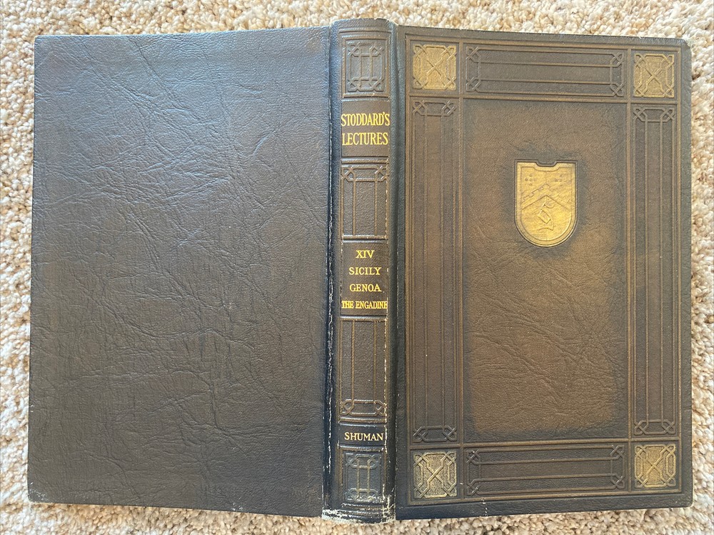 Vtg Book Stoddard's Lectures Sicily Genoa Engadine 1911