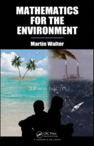 Mathematics for the Environment, Hardcover by Walter, Martin, Brand New, Free...