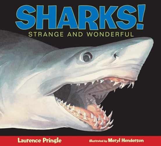 Sharks!: Strange and Wonderful - Paperback, by Pringle Laurence - Very Good