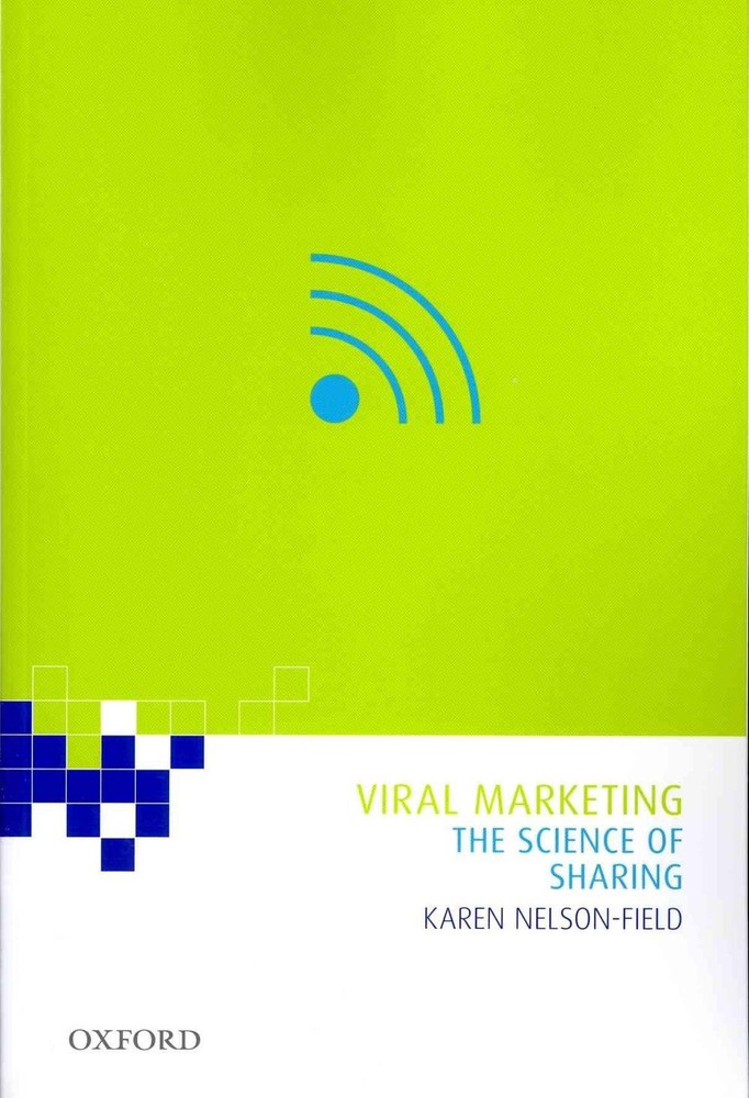 Viral Marketing: The Science of Sharing by Karen Nelson-Field (English) Paperbac-image