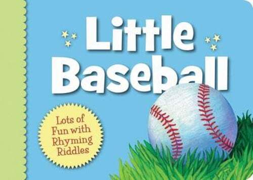 Little Baseball: Lots of Fun with Rhyming Riddles by Brad Herzog: New