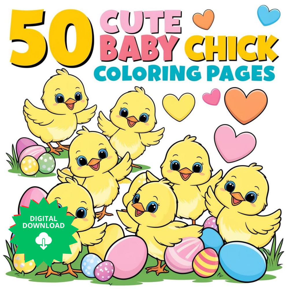 50 Cute Baby Chick Coloring Pages: Funny Chicken coloring Sheets for Adults,kids