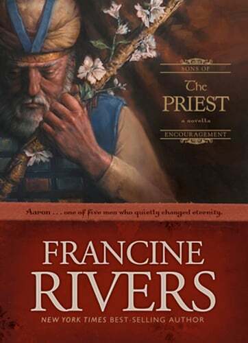 The Priest: Aaron by Francine Rivers: New