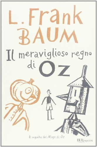Il meraviglioso regno di Oz. Ediz. integrale by Baum, L. Frank Book The FastFREE US DELIVERY | ISBN: 8817063797 | Quality Books