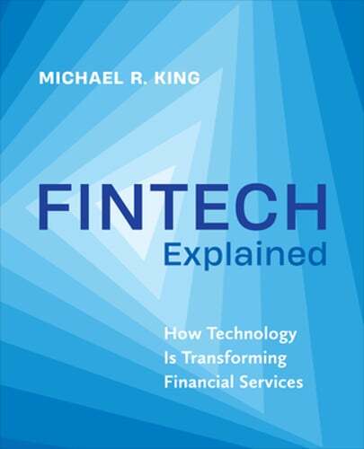 Fintech Explained: How Technology Is Transforming Financial Services by King