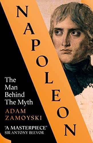 Napoleon: The Man Behind the Myth by Zamoyski, Adam Paperback / softback BookFREE US DELIVERY | ISBN: 0008116091 | Quality Books
