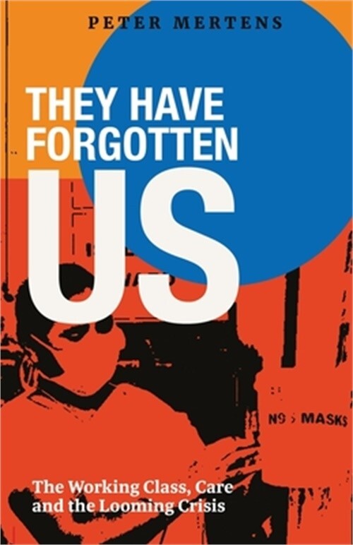 They Have Forgotten Us (Paperback or Softback)