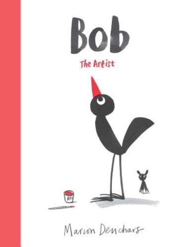 Bob the Artist by Marion Deuchars: New
