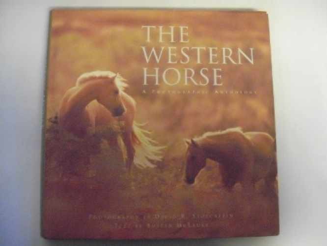 Western Horse: A Photographic - Hardcover, by Mclaury Buster - Acceptable
