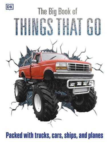 The Big Book of Things That Go by DK: New