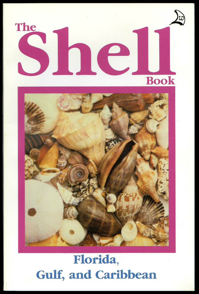 The Shell Book: Florida, Gulf, and the Caribbean