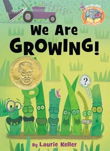 We Are Growing! by Mo Willems: New