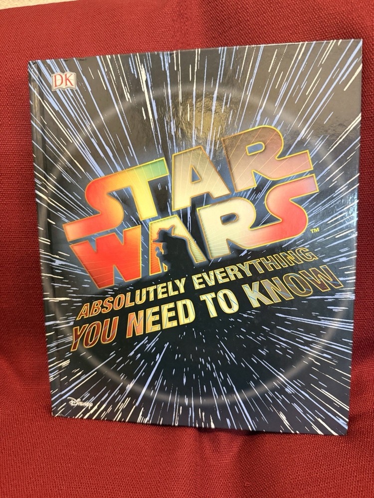 STAR WARS - Absolutely Everything You Need to Know - Hardcover Book