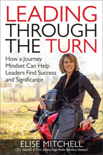 Leading Through the Turn: How a Journey Mindset Can Help Leaders Find Success