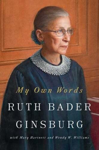 My Own Words by Ruth Bader Ginsburg: New