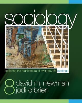 Sociology : Exploring the Architecture of Everyday Life Readings